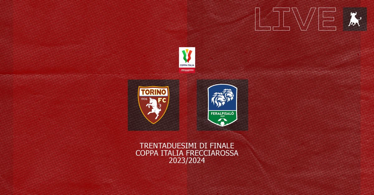 FINALE Coppa Italia Torino Feralpisalò 2 1 Toro News