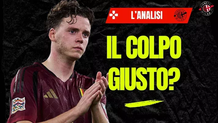 Milan, De Cuyper il colpo giusto? Un dato sorprendente e un rischio