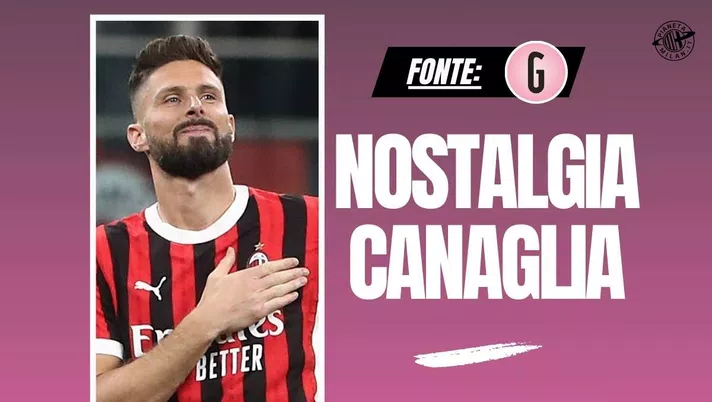 A Giroud manca il Milan: 'Lo Scudetto 2022, San Siro ... un orgoglio'