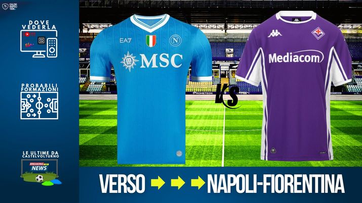 LIVE Napoli-Fiorentina, dove vederla in streaming e tv: probabili formazioni e biglietti LIVE Napoli-Fiorentina, dove vederla in streaming e tv: probabili formazioni e biglietti - immagine 1