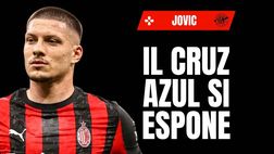 Calciomercato Milan, Jovic via? Il presidente del Cruz Azul conferma e rivela …