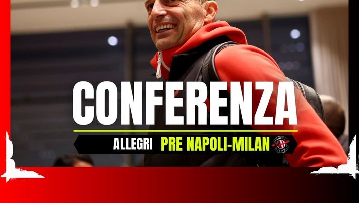 Conferenza Napoli-Milan, Allegri: “Partita diversa. Rafa Leao…” | LIVE News - immagine 1