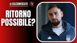 Calciomercato Milan – Donnarumma ai ferri corti col PSG. Torna in Italia? Il punto
