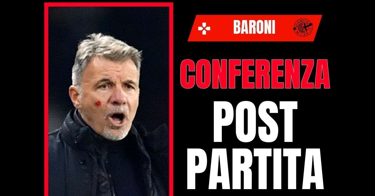 Torino Milan, Baroni svela cosa ha detto negli spogliatoi a fine primo tempo Torino Milan, Baroni svela cosa ha detto negli spogliatoi a fine primo tempo