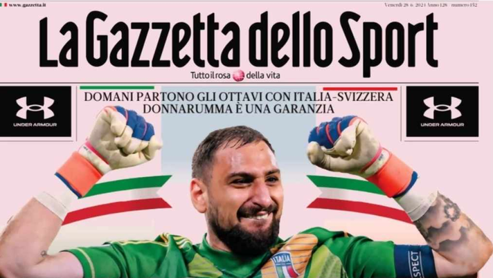 PRIMA PAGINA GAZZETTA DELLO SPORT: “Pensaci tu, capitan Gigio una garanzia” PRIMA PAGINA GAZZETTA DELLO SPORT: “Pensaci tu, capitan Gigio una garanzia” - immagine 1