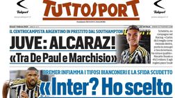 PRIMA PAGINA TUTTOSPORT OGGI: “Juve: Alcaraz! Tra De Paul e Marchisio”