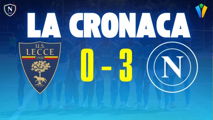 Troppo Napoli per questo Lecce: gli azzurrini calano il tris e travolgono i salentini - immagine 1