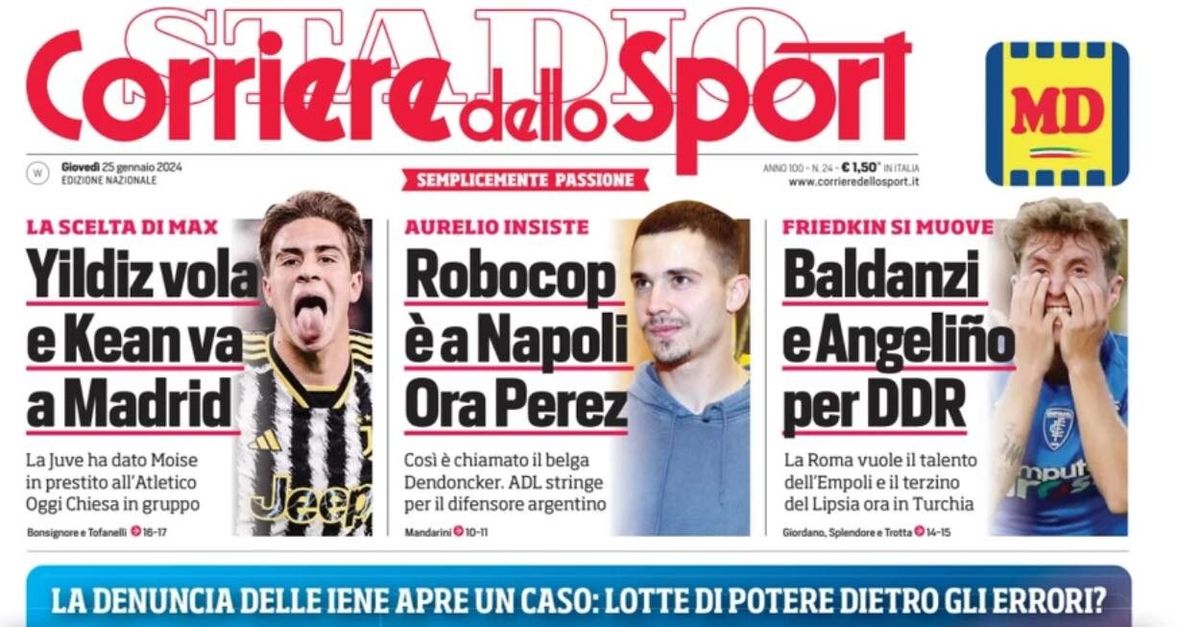 PRIMA PAGINA CORRIERE DELLO SPORT OGGI: “Robocop è A Napoli, Ora Perez ...