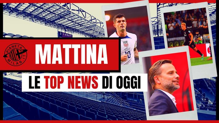Calciomercato AC Milan News 11 luglio 2023