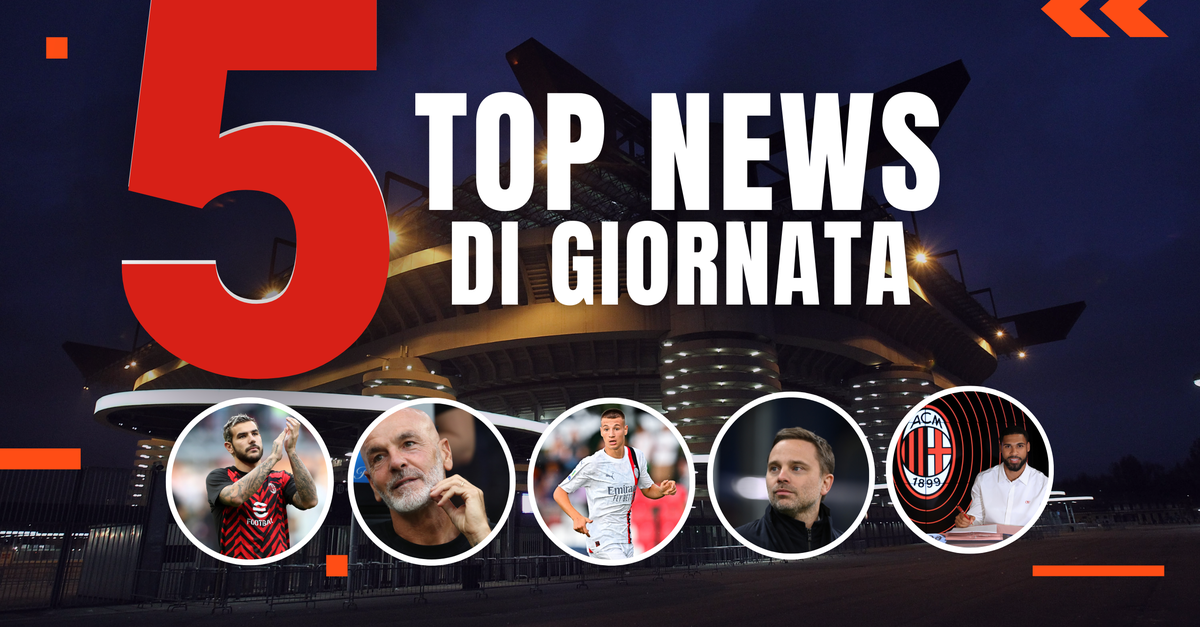 MERCATO MILAN E TOP NEWS – La conferenza di Pioli. Theo in dubbio MERCATO MILAN E TOP NEWS – La conferenza di Pioli. Theo in dubbio
