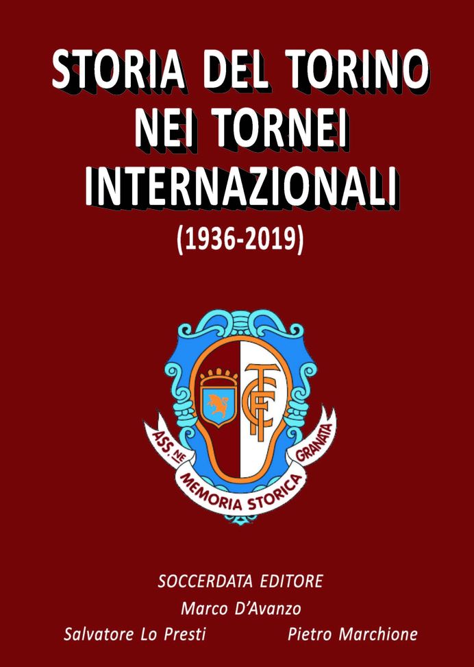 “Storia del Torino nei tornei internazionali” ecco il nuovo libro di