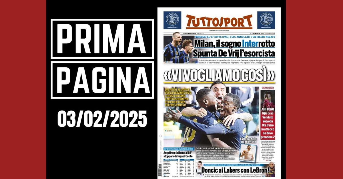 Prima pagina Tuttosport: “Milan, sogno Interrotto: de Vrij esorcista”