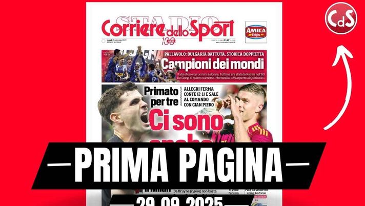 Prima pagina Corriere dello Sport: 'Primato per tre: Milan e Roma agganciano il Napoli'