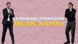 Milan-Napoli, le probabili formazioni di Fonseca e Conte | VIDEO