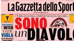 PRIMA PAGINA GAZZETTA DELLO SPORT OGGI: “Milan-Roma, Gimenez scalda San Siro”