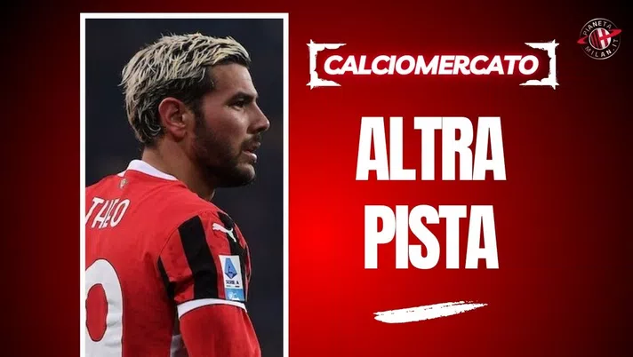 Calciomercato Milan, via Theo? Moncada punta su un terzino d’esperienza- immagine 1