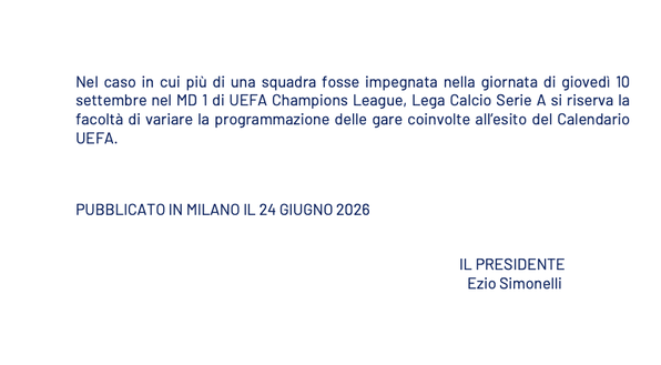 BREAKING – Serie A, annunciati tutti gli orari e le date dalla 1a alla 5a giornata: occhio per l’asta- immagine 7