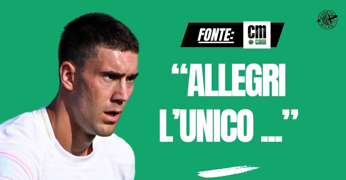 Milan, Sabatini: “Allegri unico compatibile con Vlahovic. Può resuscitarlo … Milan, Sabatini: “Allegri unico compatibile con Vlahovic. Può resuscitarlo …