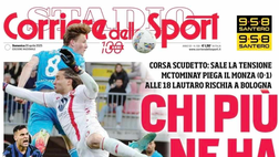 PRIMA PAGINA CORRIERE DELLO SPORT OGGI: “Chi più ne ha”