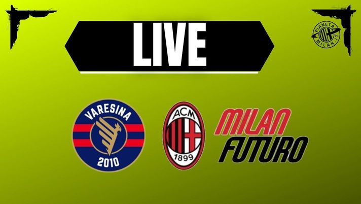 Il LIVE testuale di Varesina-Milan Futuro, partita della 15^ giornata del campionato Serie D 2025-2026 | AC Milan News Varesina-Milan Futuro di Serie D termina 1-2: bellissimo gol di Magrassi all’ultimo minuto! | LIVE NEWS - immagine 1