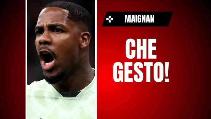 Udinese-Milan, che gesto di solidarietà per Maignan! 'Non fischiatelo'