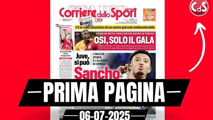 Prima pagina Corriere dello Sport: 'Milan-Jashari, tutto in 48 ore'