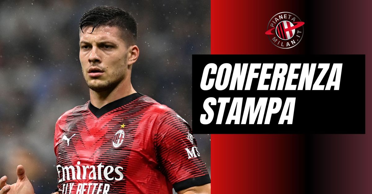 Milan, segui la conferenza stampa di Jovic | LIVE NEWS Milan, segui la conferenza stampa di Jovic | LIVE NEWS