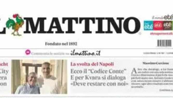 PRIMA PAGINA IL MATTINO OGGI: “Ecco il codice Conte. E per Kvara si dialoga”