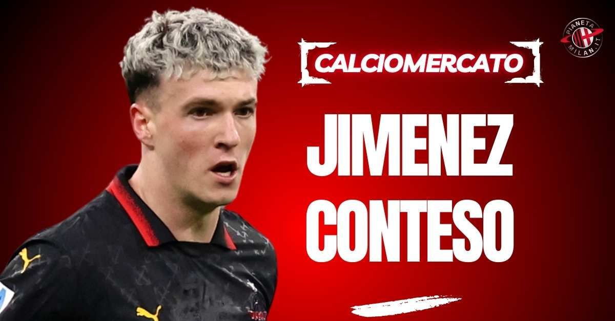 Calciomercato Milan, summit con il Real Madrid per Jimenez: ecco svelata la sua volontà