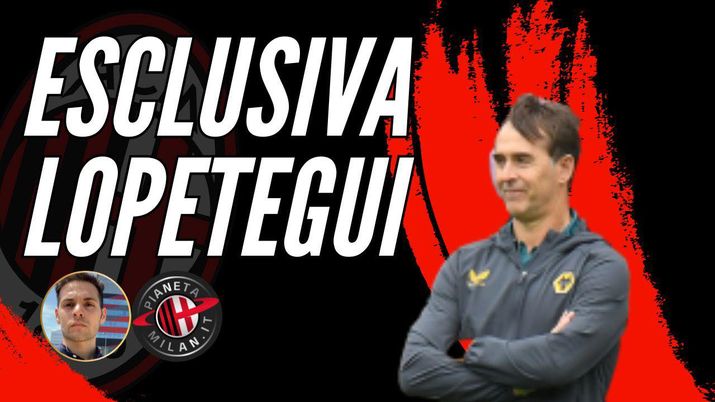 Lopetegui, il Milan ha deciso! La verità sul prossimo tecnico rossonero… - immagine 1