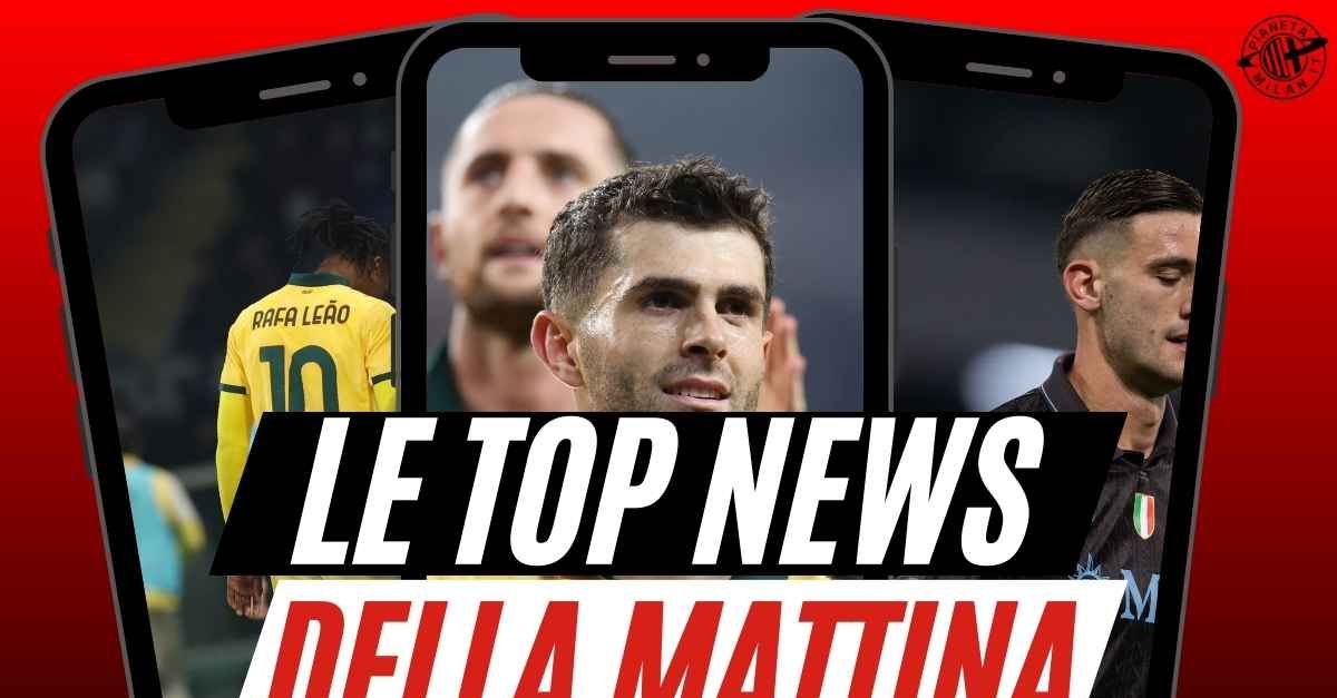 Il Milan prende il volo con Rabiot e Pulisic. Ansia per Leao. Mercato, chi in attacco? Il Milan prende il volo con Rabiot e Pulisic. Ansia per Leao. Mercato, chi in attacco?