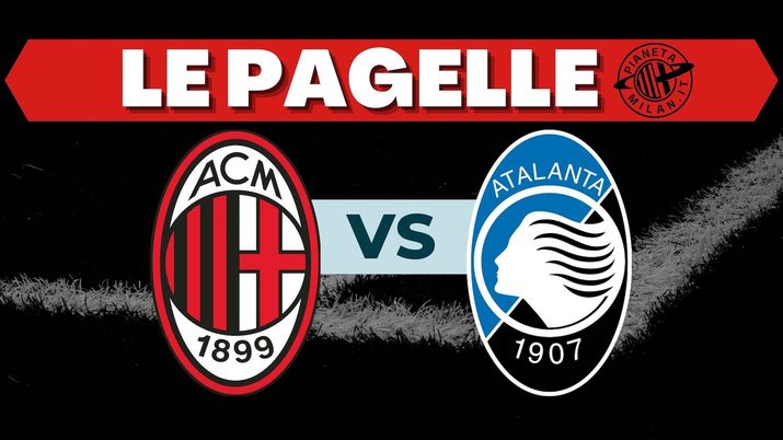 Pagelle Milan-Atalanta Serie A 2021-2022