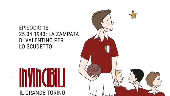 Invincibili Podcast Episodio 18