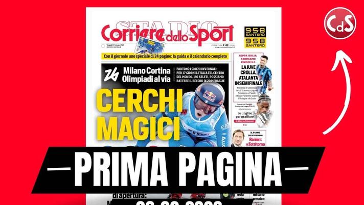 Prima pagina Corriere dello Sport: 'Coppa Italia, la Juve crolla. Atalanta in semifinale'