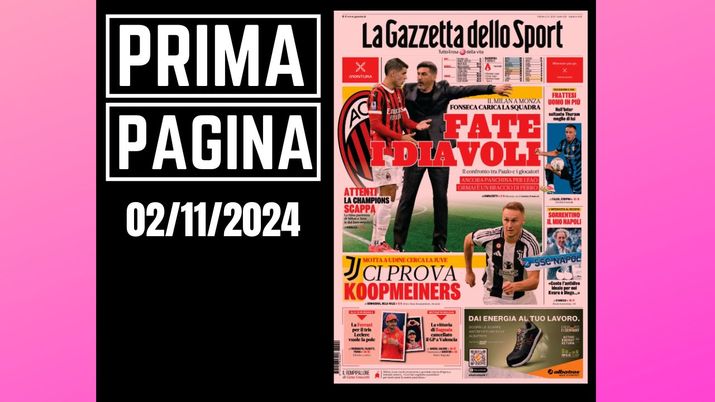 Prima pagina Gazzetta dello Sport: Fonseca carica il Milan. Con Leao...