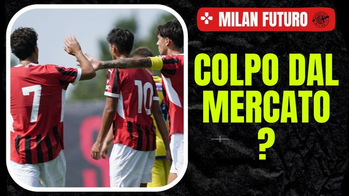 Milan Futuro Amichevole AC Milan News