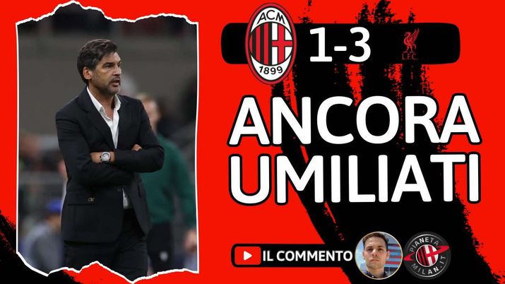 Milan-Liverpool 1-3, mentalità da perdente. Pessima sconfitta all’esordio - immagine 1