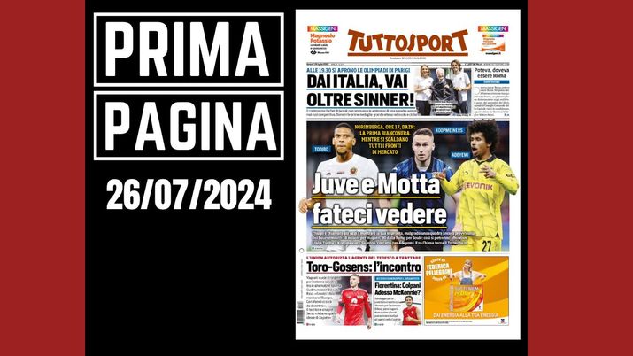 Prima Pagina Tuttosport 26 luglio