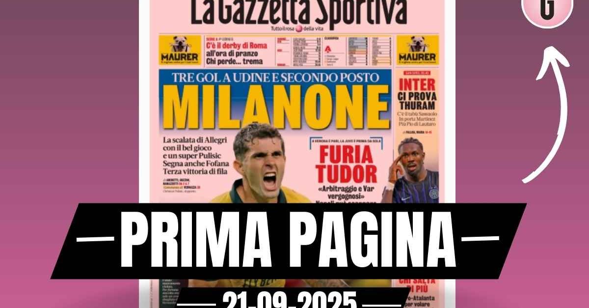 Prima pagina Gazzetta dello Sport: Milanone. Bel gioco e super Pulisic