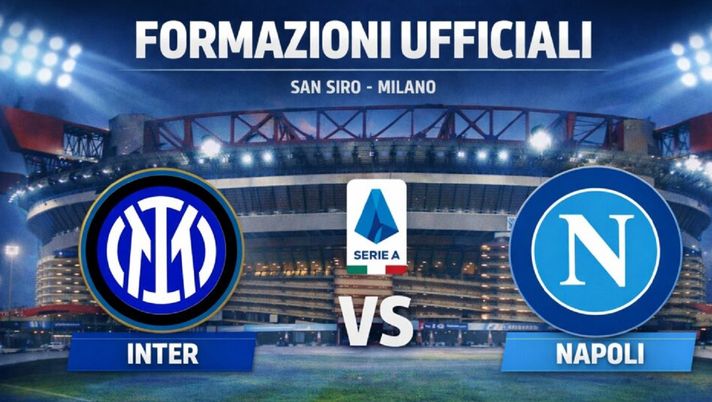 Inter-Napoli, le formazioni UFFICIALI: da Bisseck e Zielinski a Thuram, tutte le scelte - immagine 1
