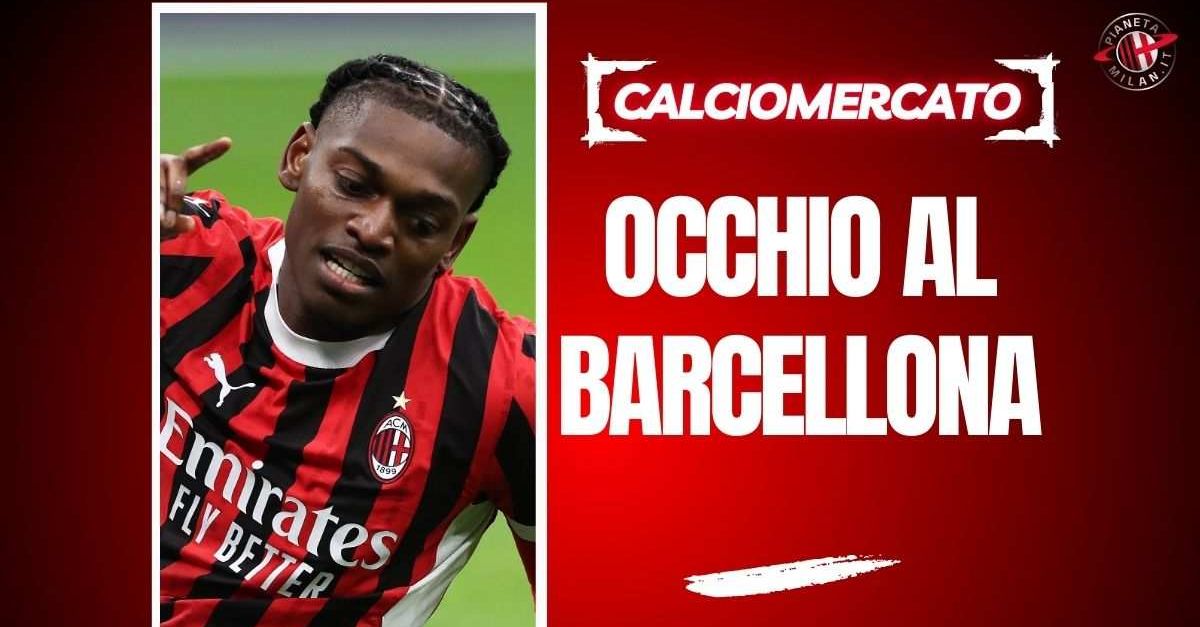 Calciomercato Milan, Leao sempre nella lista del Barcellona: le ultime