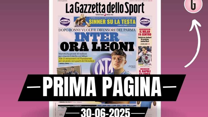 Prima pagina Gazzetta dello Sport: 'Milan, si avvicina Ricci'