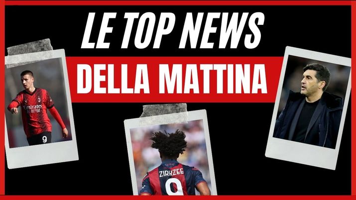 Top News Calciomercato AC Milan mattina 01 luglio 2024