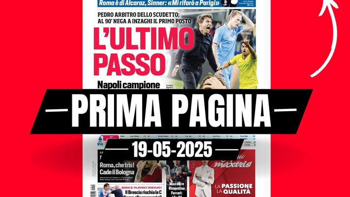 Prima pagina Corriere dello Sport: 'Scudetto, ultimo passo. Roma, che tris'