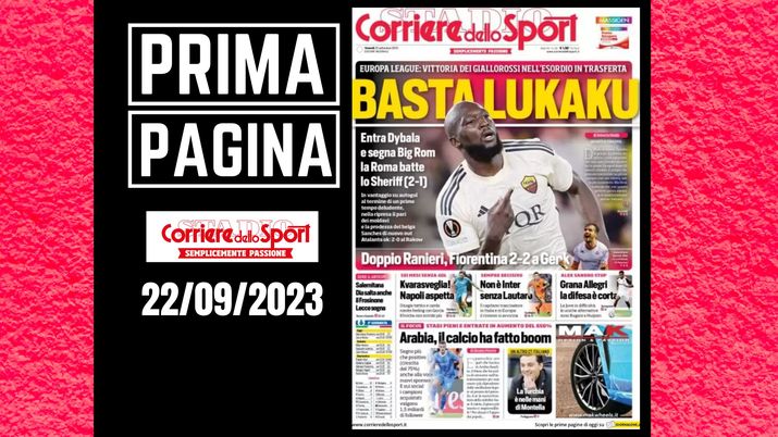 Prima pagina Corriere dello Sport: 'Basta Lukaku'