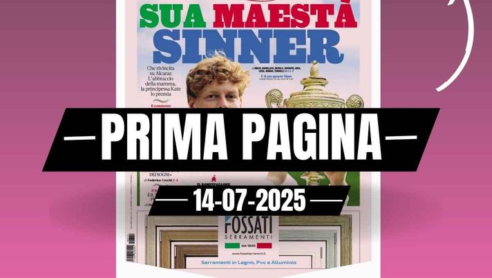 Prima pagina Gazzetta dello Sport: 'Sua Maestà Sinner'