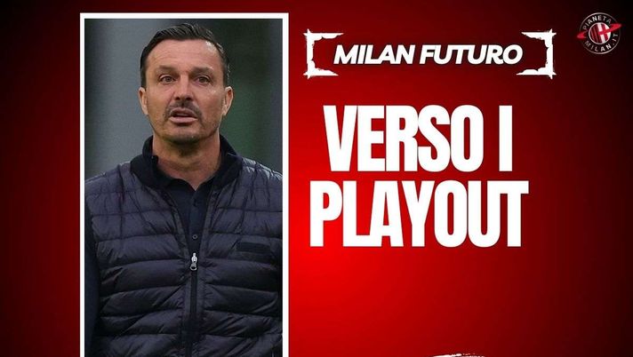 Milan Futuro ai playout: date e come funzionano. Contro la Spal si parte con un handicap