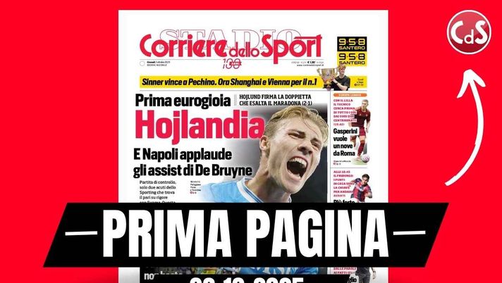 Prima pagina Corriere dello Sport: 'Hojlandia. E Napoli applaude gli assist di De Bruyne'