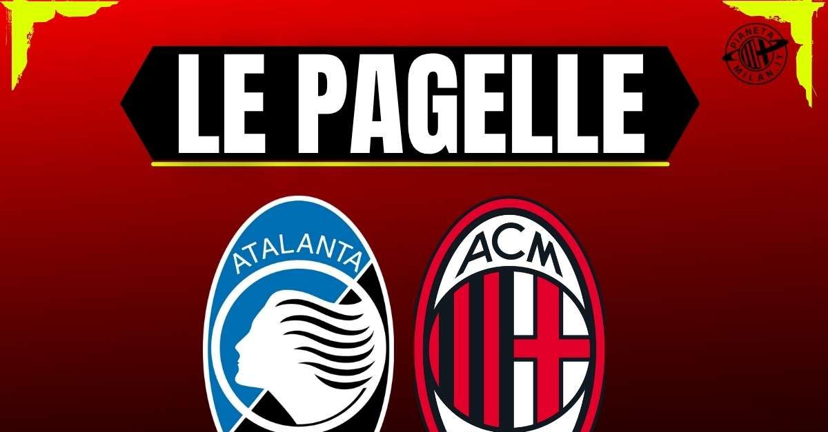 Pagelle Atalanta Milan 1 1: bene Saelemaekers e Fofana, male in molti Pagelle Atalanta Milan 1 1: bene Saelemaekers e Fofana, male in molti