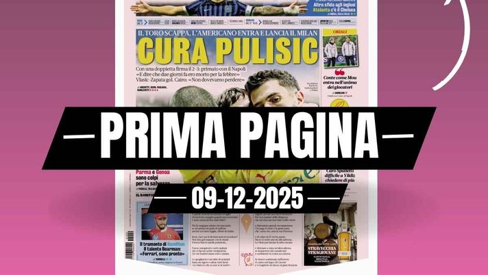 La Gazzetta dello Sport, la prima pagina di oggi, martedì 9 dicembre 2025 Prima pagina Gazzetta dello Sport: 'Cura Pulisic: l'americano entra e lancia il Milan'